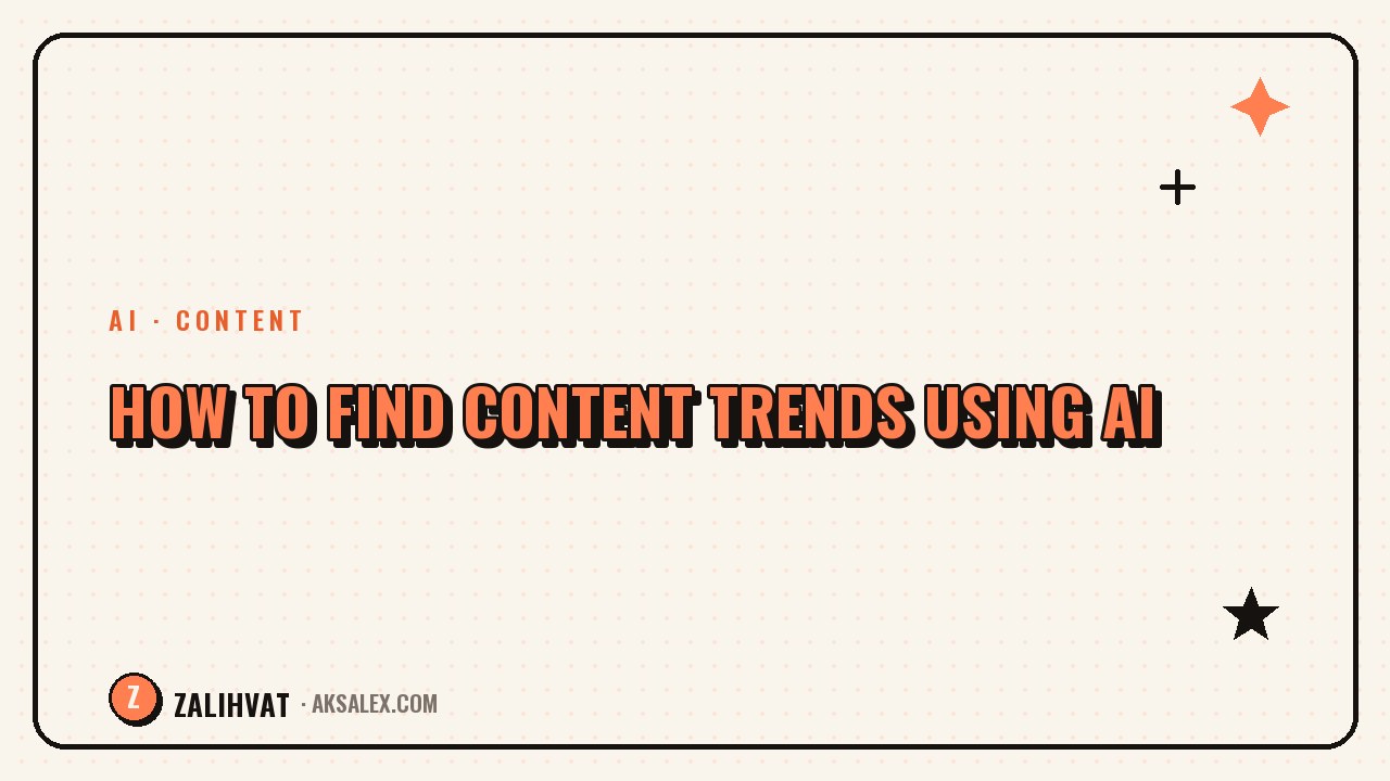 How to find content trends using AI