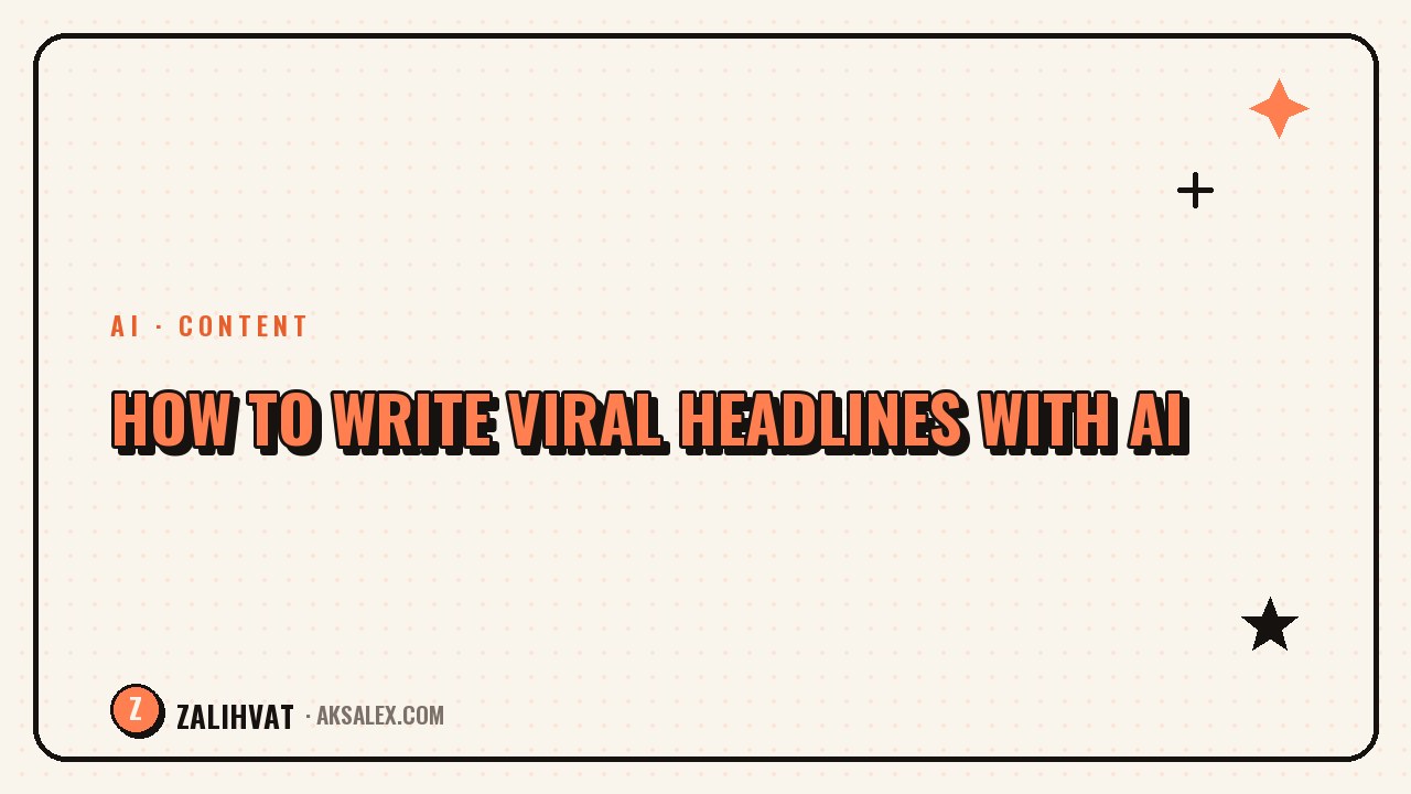 How to write viral headlines with AI